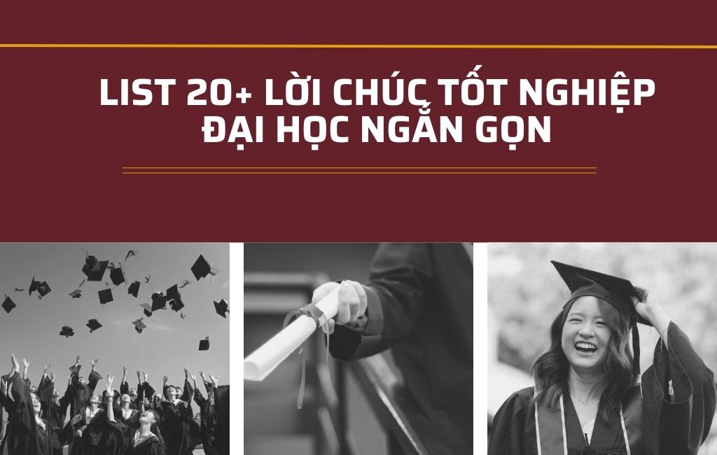 lời chúc tốt nghiệp đại học ngắn gọn
