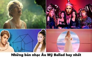 Những bản nhạc Âu Mỹ Ballad hay nhất